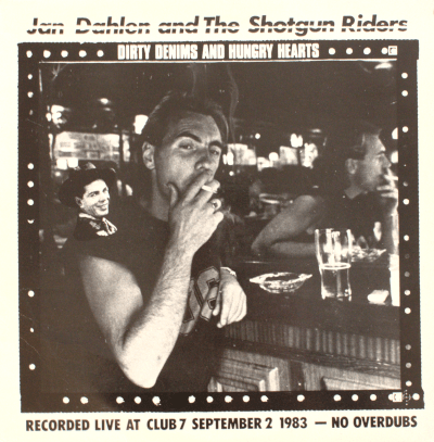 Jan Dahlen & The Shotgun Riders - Dirty Denims and Hungry Hearts